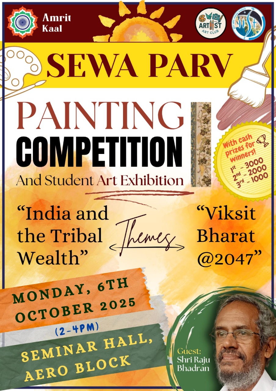 As part of the Amrit Kaal celebrations, the Artist Art Club of IIST presents an inspiring Painting Competition and Art Exhibition under the banner of Sewa Parv
