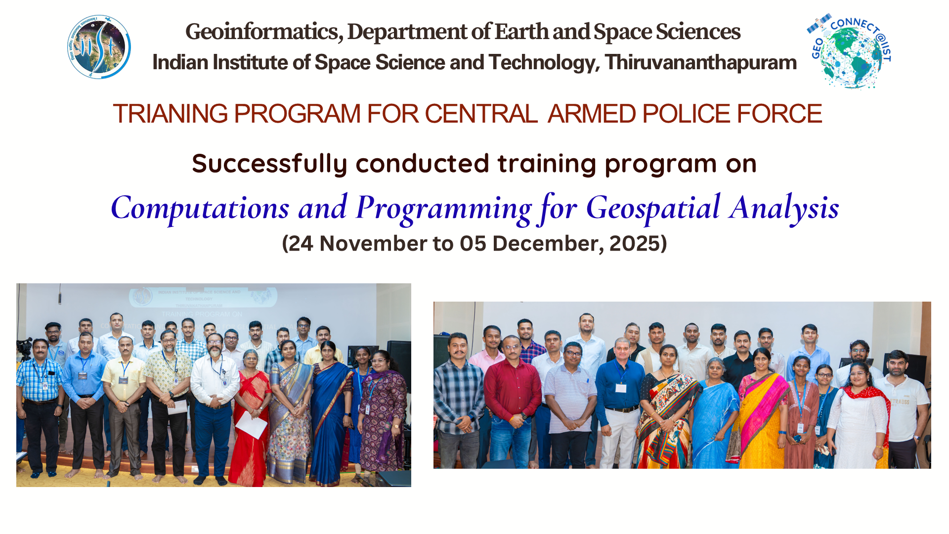 Training Programme for Central Armed Police Forces in the field of Geoinformatics (As part of GeoConnect of IIST)