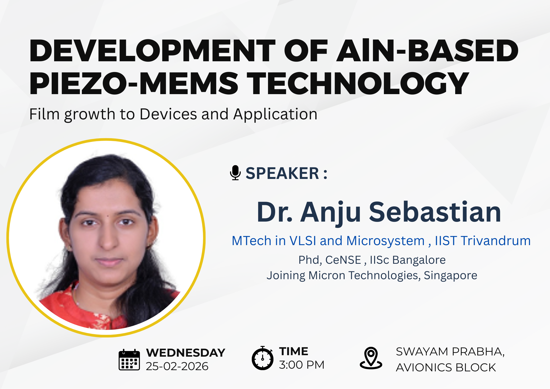Seminar on the topic “Development of AlN based Piezo-MEMS Technology- Film growth to Devices and Applications”